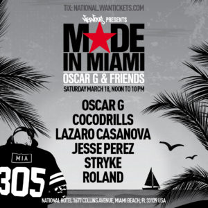 Made in Miami - Oscar G & Friends