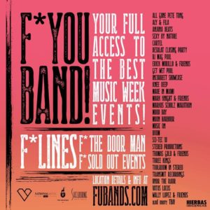 FU Bands for Miami Music Week 2017