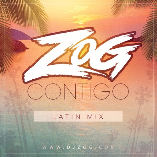 DJ ZOG Latin Mix