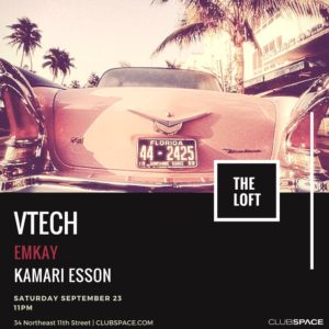 Vtech - Emkay - Kamari Esson in The Loft at Space Miami