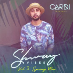 DJ Cardi Shway Vibes
