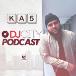 DJ KA5 - DJCIty Podcast - May 2018