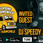 Asi Viene El Sandwich - Guest DJ Speedy Jr