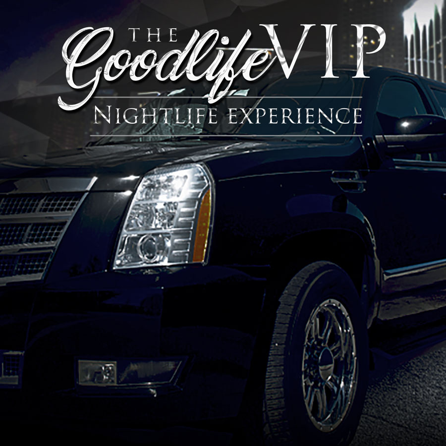 Goodlife VIP Night Life Limo Experience Saturday Night