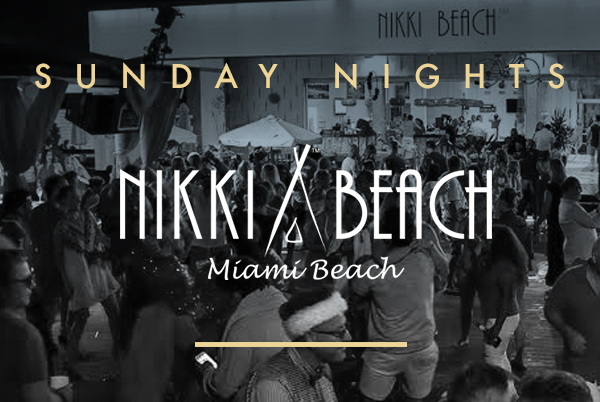 Sunday nights at Nikki Beach Miami