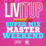 DJ Livitup Power 96 Super Mix
