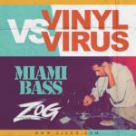 Vinyl vs Virus (Miami Bass)