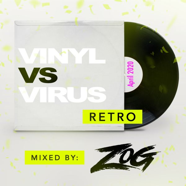 Vinyl vs Virus by DJ Zog - Retro Sounds