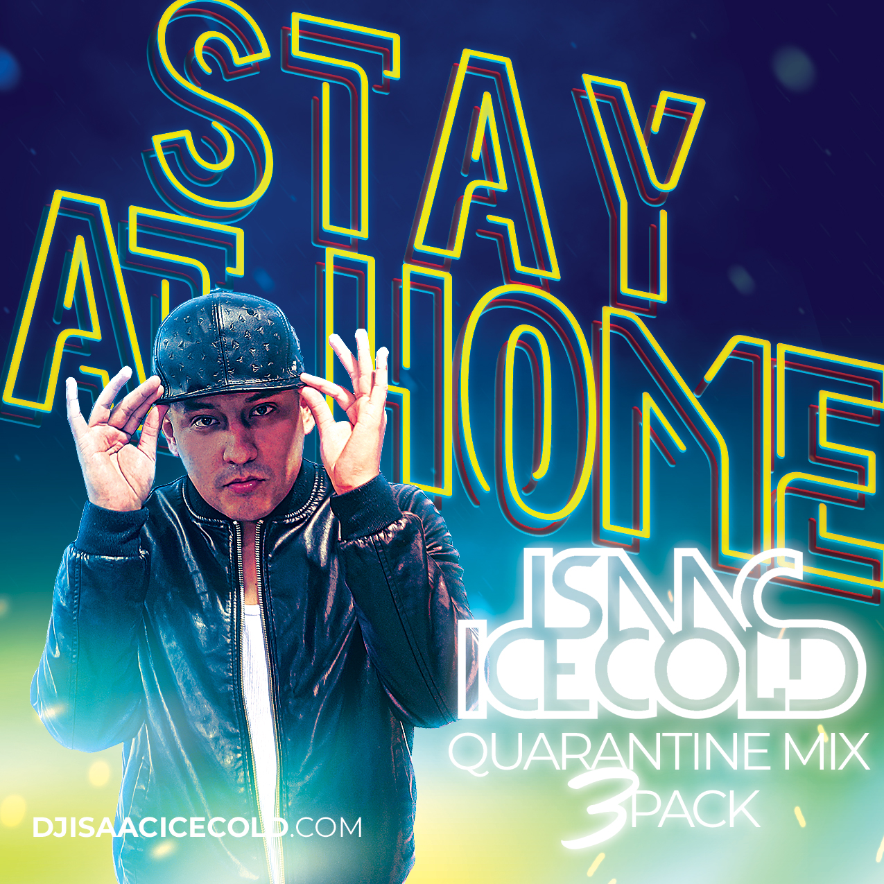 Stay At Home Dj Isaac icecold