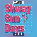 Shway Sundays by DJ Cardi