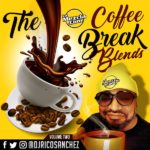 The Coffee Break Blends 2 Rico Sanchez