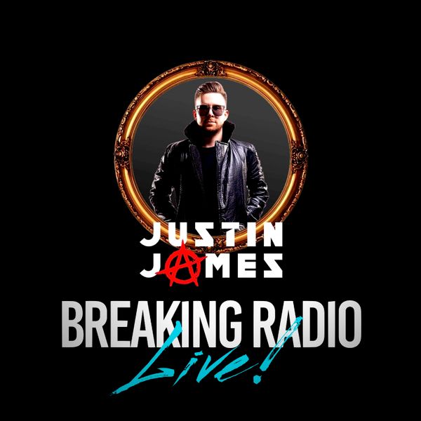 Breaking Radio Guest DJ Justin James
