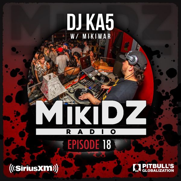 DJ KA5 MikiDZ Radio 