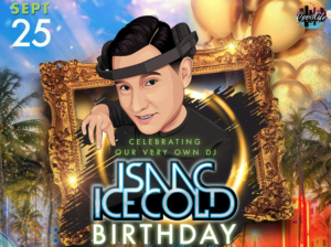 Happy birthday Dj Isaac Icecold!
