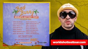 Bad Bunny World's Hottest Tour