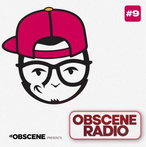 DJ Obscene Radio Ep.9