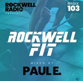 Rockwell Fit DJ Paul E