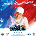 DJ Icecold Memorial Weekend