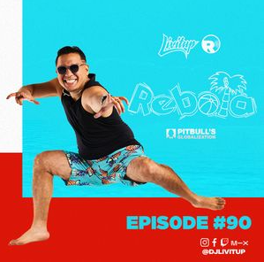 DJ Livitup REBOTA ep 90