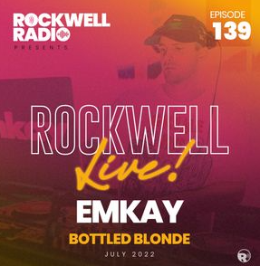 DJ Emkay - Rockwell Live