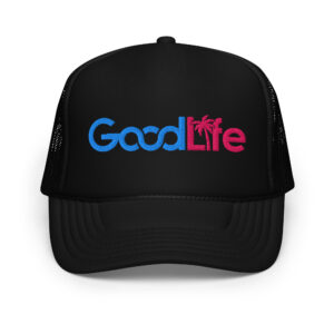 New Goodlife Foam trucker hat