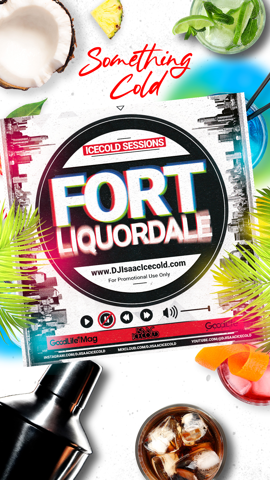 Icecold Sessions – Fort Liqourdale Episode by DJ Isaac Icecold